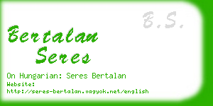 bertalan seres business card